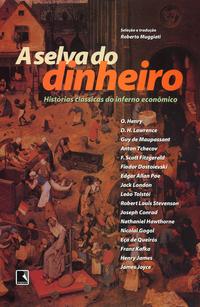 A SELVA DO DINHEIRO