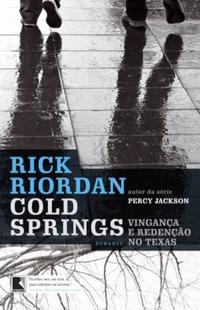 Cold Springs: Revenge and Redemption in Texas