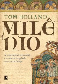 Millennium: The Construction of Christianity and the Fear of the Arrival of the Year 1000 in Europe