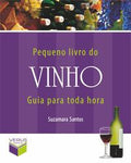 Little Book of Wine; Guide for Every Time