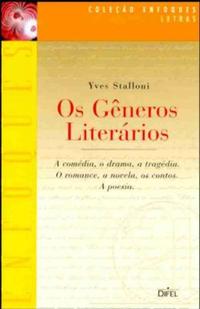 OS GÊNEROS LITERÁRIOS - A Comédia, o drama, a tragédia, o ro