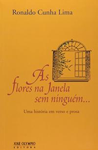 AS FLORES NA JANELA SEM NINGUÉM