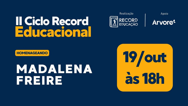 Madalena Freire | II Ciclo Record Educacional