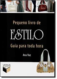 Little Style Book; Guide for Every Hour