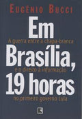 Em Brasília, 19 horas