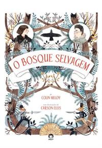 O bosque selvagem