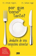 Por que como tanto?