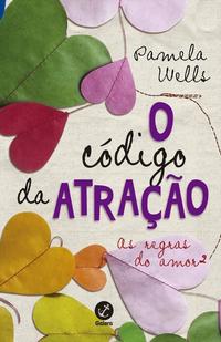 The Code of Attraction (Vol. 2 The Rules of Love)