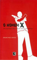 X-Man: A report on the soul of the São Paulo killer