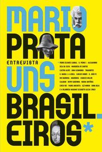 Mario Prata interviews some Brazilians
