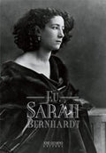 I, Sarah Bernhardt
