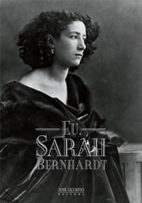 I, Sarah Bernhardt