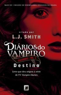 The Vampire Diaries – Hunters: Destiny (Vol. 3)