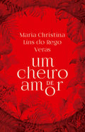Um cheiro de amor