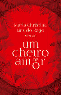 Um cheiro de amor