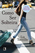 Como ser solteira