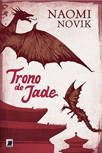 Jade Throne (Vol. 2 Temeraire)