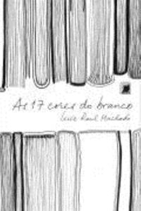 As 17 cores do branco