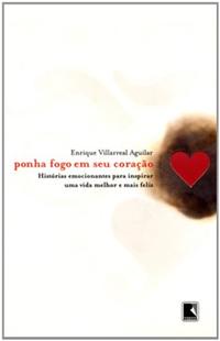 Ponha fogo em seu coração