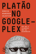 Platão no Googleplex: Por que a filosofia não vai acabar