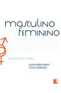 Masculino, feminino: experiências vividas