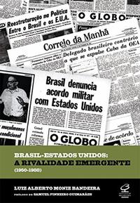 Brazil - United States: The emerging rivalry (1950-1988)