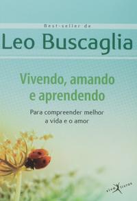 Living, Loving, and Learning (Paperback)