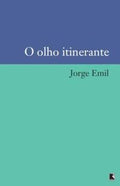 O olho itinerante