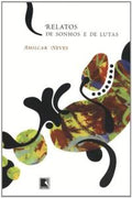 RELATOS DE SONHOS E DE LUTAS
