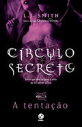 Secret Circle: The Temptation (Vol. 6)