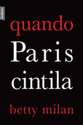 Quando Paris cintila (edição de bolso)