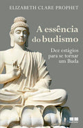 A essência do budismo