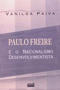 Paulo Freire e o nacionalismo desenvolvimentista