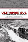 Overseas South: the Third Reich's last secret operation