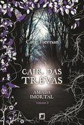 Cair das trevas (Vol. 2 Amada Imortal)