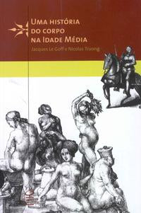 A history of the body in the Middle Ages