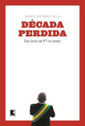 Lost Decade: Ten Years of PT in Power