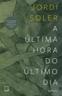 A última hora do último dia