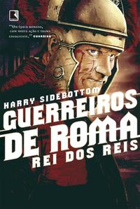 Warriors of Rome: King of Kings (Vol. 2)