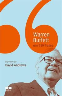 WARREN BUFFET EM 250 FRASES