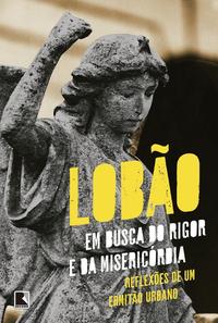 In Search of Rigor and Mercy: Reflections of an Urban Hermit