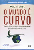 The World is Curved - Hidden Dangers to the World Economy