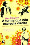A turma que não escrevia direito