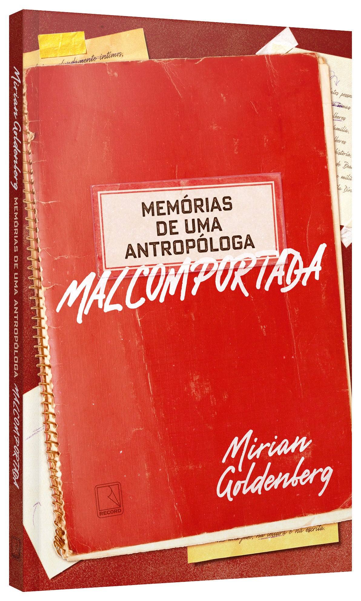 Memórias de uma antropóloga malcomportada – Editora Record