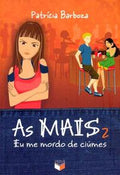 As MAIS 2: Eu me mordo de ciúme
