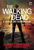 The Walking Dead: The Fall of the Governor - Part Two (Vol. 4)