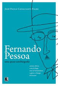 Fernando Pessoa: Uma quase autobiografia