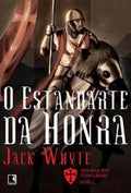 The Standard of Honor (Vol. 2 Templar Trilogy)