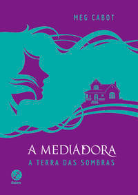 The Mediator: The Land of Shadows (Hardcover)