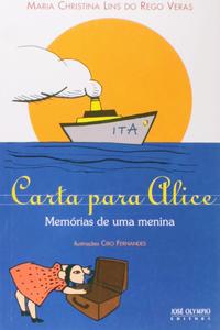 Letter to Alice: Memoirs of a Little Girl